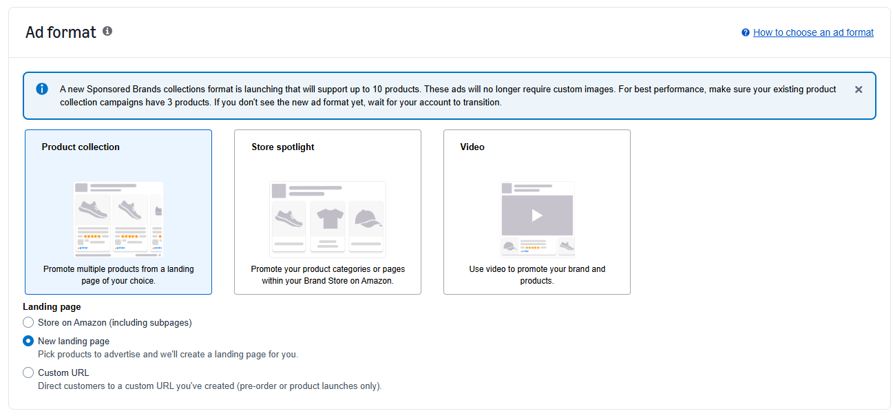 Amazon Sponsored Brands ad format selection screen showing Product Collection, Store Spotlight, and Video ad type options, with a callout announcing the new Sponsored Brands collections format supporting up to 10 products